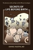 Secrets of Life Before Birth (eBook, ePUB)