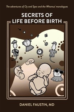 Secrets of Life Before Birth (eBook, ePUB) - Faustin, Daniel