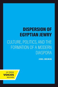 The Dispersion of Egyptian Jewry (eBook, ePUB) - Beinin, Joel