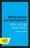 British Politics and European Unity (eBook, ePUB) British Politics and European Unity (eBook, ePUB)
