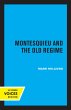 Montesquieu and the Old Regime (eBook,... - Bild 1