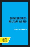 Shakespeare's Military World (eBook, ePUB) Shakespeare's Military World (eBook, ePUB)