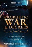 Prophetic War and Decrees (eBook, ePUB)