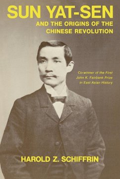 Cover Sun Yat-Sen and the Origins of the Chinese Revolution (eBook, ePUB)