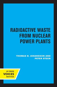 Radioactive Waste from Nuclear Power Plants (eBook, ePUB) - Johansson, Thomas B.; Steen, Peter