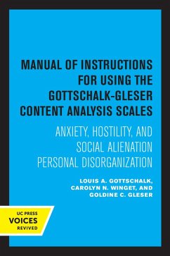 Manual of Instructions for Using the Gottschalk-Gleser Content Analysis Scales (eBook, ePUB) - Louis, Gottschalk A.; Winget, Carolyn N.; Gleser, Goldine C.