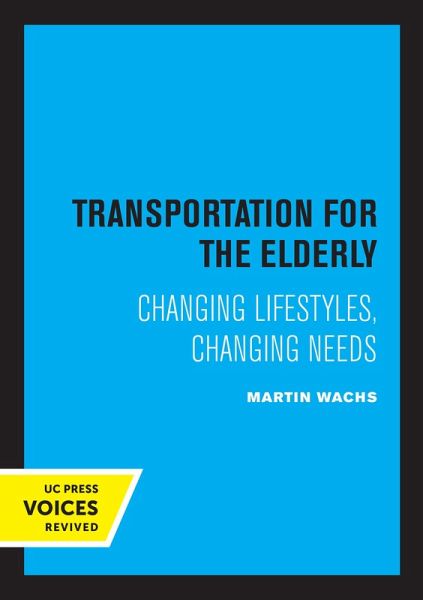 Transportation for the Elderly (eBook, ePUB) Transportation for the Elderly (eBook, ePUB)