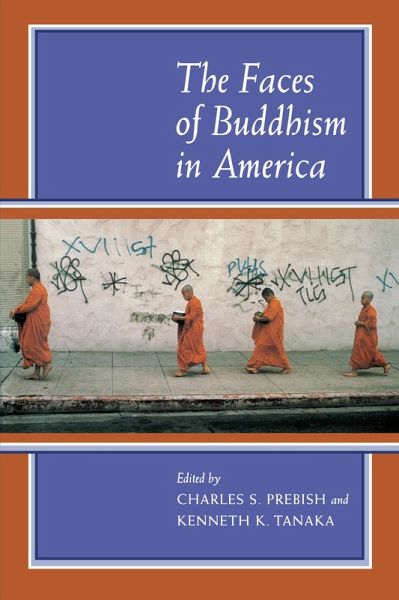The Faces of Buddhism in America (eBook, ePUB) The Faces of Buddhism in America (eBook, ePUB)