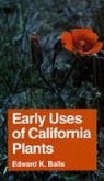 Early Uses of California Plants (eBook, ePUB)