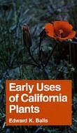 Cover Early Uses of California Plants (eBook, ePUB)