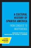 A Cultural History of Spanish America (eBook, ePUB) A Cultural History of Spanish America (eBook, ePUB)