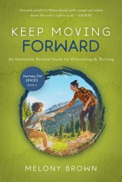 Keep Moving Forward (eBook, ePUB) - Brown