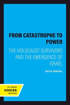 From Catastrophe to Power (eBook, ePUB) - Zertal, Idith