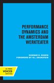 Performance Dynamics and the Amsterdam Werkteater (eBook, ePUB)