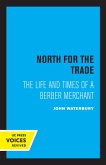 North for the Trade (eBook, ePUB) North for the Trade (eBook, ePUB)