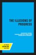 The Illusions of Progress (eBook, ePUB) - Bild 1