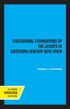 Cover Educational Foundations of the Jesuits in Sixteenth-Century New Spain (eBook, ePUB)