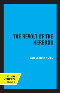 The Revolt of the Hereros (eBook, ePUB) - Bridgman, Jon M.