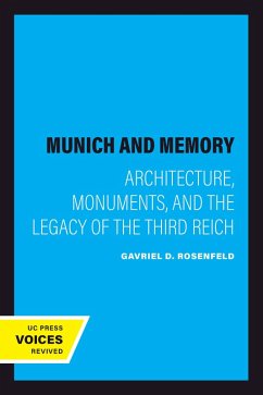 Munich and Memory (eBook, ePUB) - Rosenfeld, Gavriel D.
