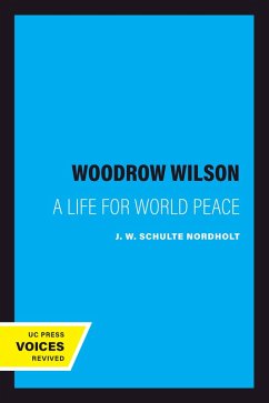 Woodrow Wilson (eBook, ePUB) - Schulte Nordholt, J. W.