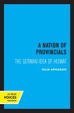 A Nation of Provincials (eBook, ePUB)