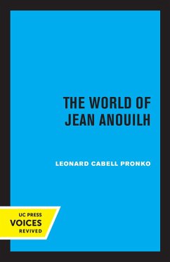 The World of Jean Anouilh (eBook, ePUB) - Pronko, Leonard C.