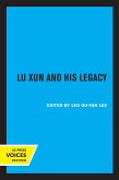 Lu Xun and His Legacy (eBook, ePUB)
