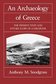 An Archaeology of Greece (eBook, ePUB)