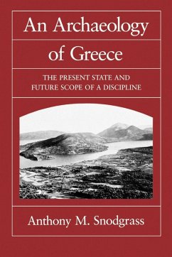 An Archaeology of Greece (eBook, ePUB) - Snodgrass, Anthony M.