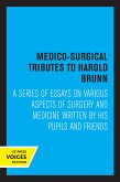 Medico-Surgical Tributes to Harold Brunn (eBook, ePUB) Medico-Surgical Tributes to Harold Brunn (eBook, ePUB)