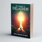 The Journey of Deladem (My Life, #1) (eBook, ePUB)