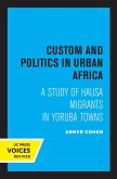 Custom and Politics in Urban Africa (eBook, ePUB) Custom and Politics in Urban Africa (eBook, ePUB)