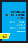 Custom and Politics in Urban Africa (eBook, ePUB)