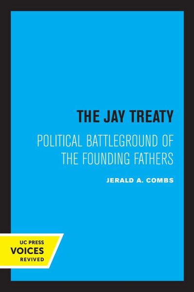 The Jay Treaty (eBook, ePUB) The Jay Treaty (eBook, ePUB)