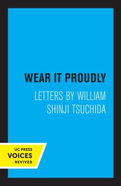 Wear It Proudly (eBook, ePUB) - Tsuchida, William Shinji