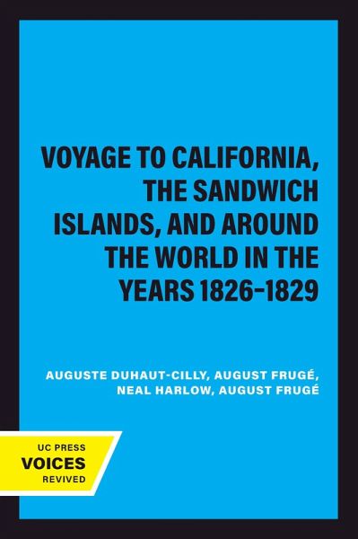 A Voyage to California, the Sandwich Islands, and Around the World in the Years 1826-1829 (eBook, ePUB) A Voyage to California, the Sandwich Islands, and Around the World in the Years 1826-1829 (eBook, ePUB)