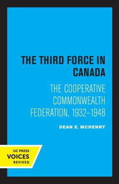 The Third Force in Canada (eBook, ePUB) - McHenry, Dean E.