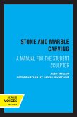 Stone and Marble Carving (eBook, ePUB) Stone and Marble Carving (eBook, ePUB)