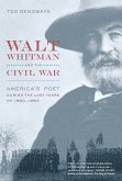 Walt Whitman and the Civil War (eBook, ePUB)
