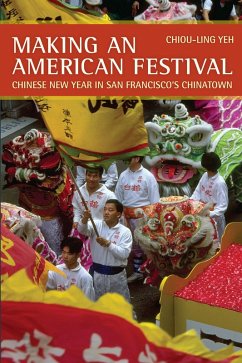 Making an American Festival (eBook, ePUB) - Yeh, Chiou-Ling