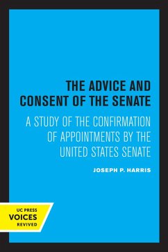 The Advice and Consent of the Senate (eBook, ePUB) - Harris, Joseph P.