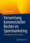 Verwertung kommerzieller Rechte im Sportmarketing (eBook, PDF)