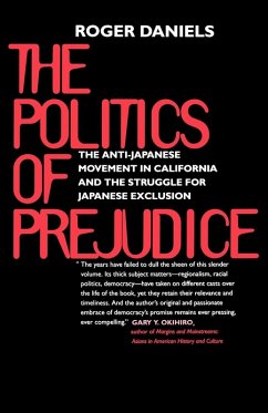 The Politics of Prejudice (eBook, ePUB) - Daniels, Roger