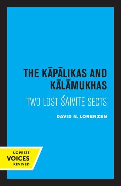 The Kapalikas and Kalamukhas (eBook, ePUB) - Lorenzen, David