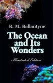 The Ocean and Its Wonders (eBook, ePUB)