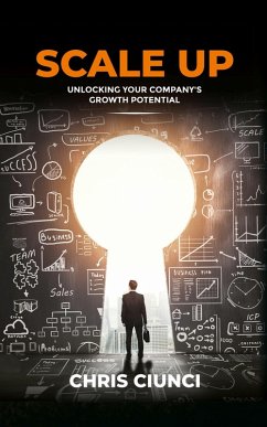 Scale Up (eBook, ePUB) - Ciunci, Chris