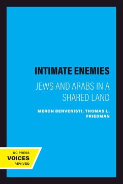 Intimate Enemies (eBook, ePUB) - Benvenisti, Meron