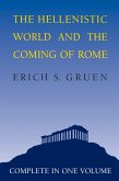 The Hellenistic World and the Coming of Rome (eBook, ePUB)