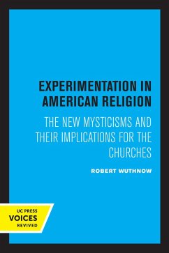 Experimentation in American Religion (eBook, ePUB) - Wuthnow, Robert