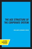 The Age Structure of the Corporate System (eBook, ePUB) The Age Structure of the Corporate System (eBook, ePUB)